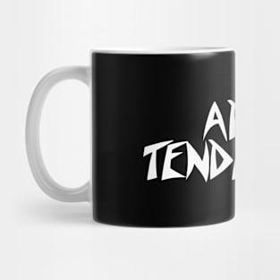 ADHD TENDENCIES Mug